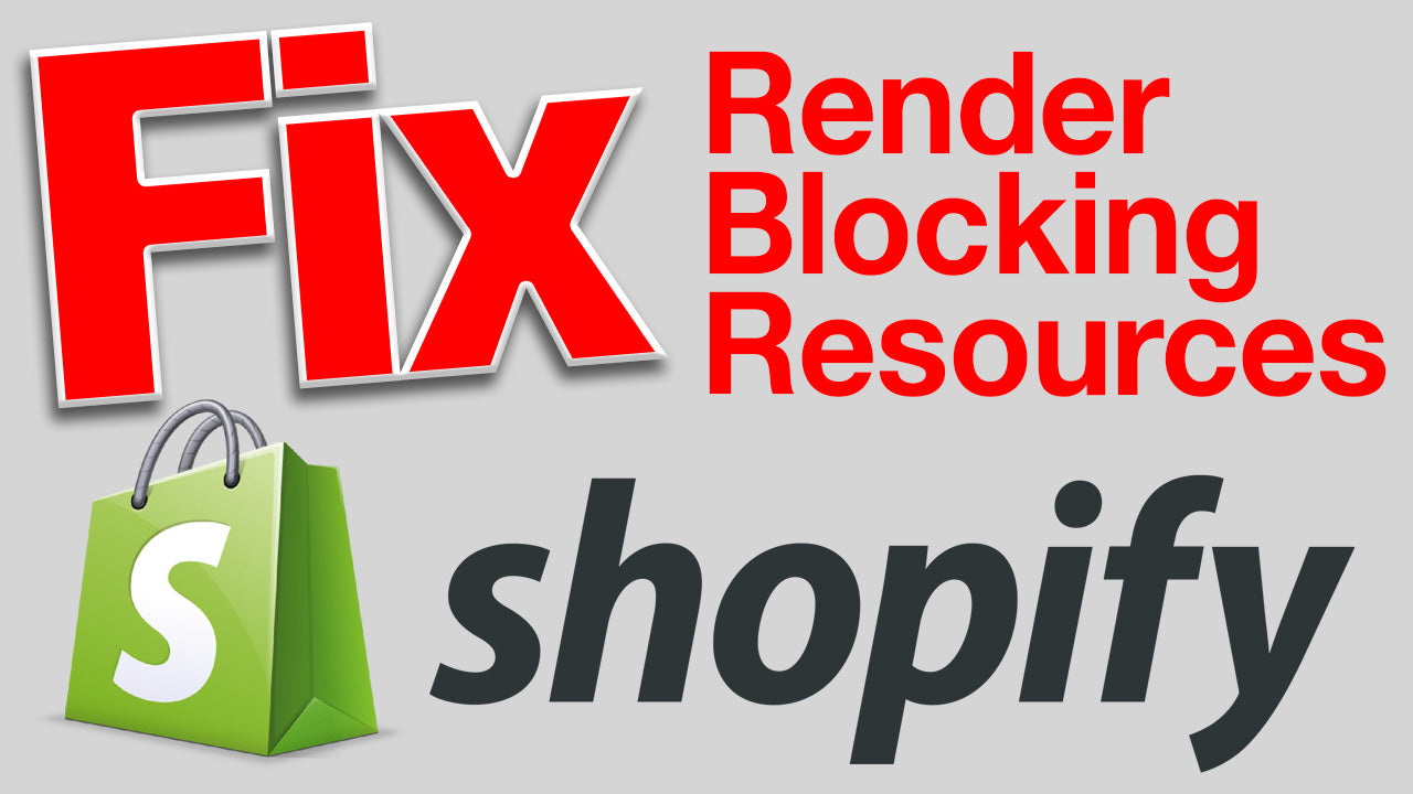 Fix Render Blocking Resources in Shopify